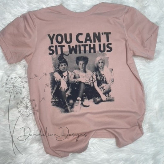 Can't Sit With Us Tee