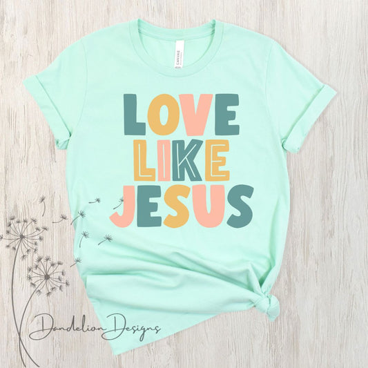 Love Like Jesus Tee